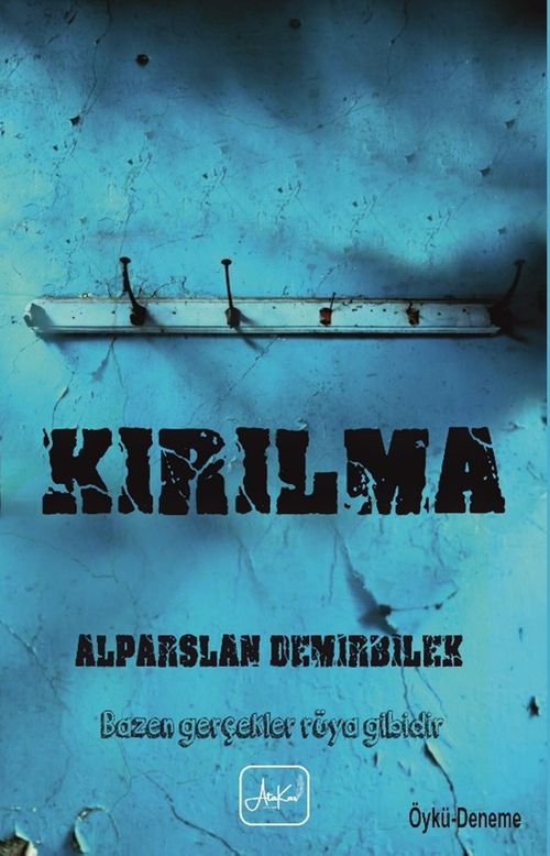 Kırılma & Bazen Gerçekler Rüya Gibidir