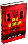 Önce Sen Beni Öldürdün (Ciltli)