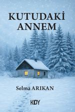 Kutudaki Annem