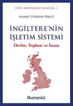 İngiltere'nin İşletim Sistemi & Devlet, Toplum ve İnsan