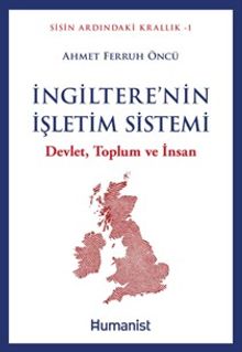 İngiltere'nin İşletim Sistemi & Devlet, Toplum ve İnsan