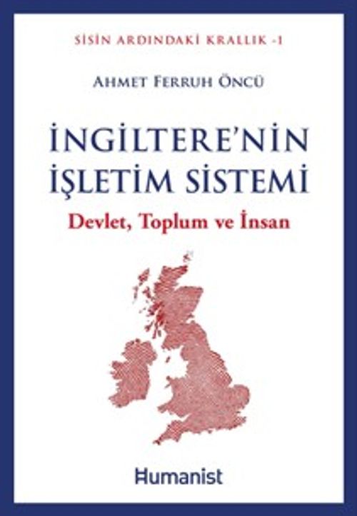 İngiltere'nin İşletim Sistemi & Devlet, Toplum ve İnsan