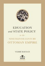 Education and State Policy in the Nineteenth-Century Ottoman Empire
