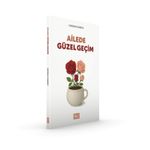 Ailede Güzel Geçim