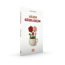 Ailede Güzel Geçim