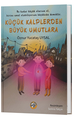 Küçük Kalplerden Büyük Umutlara