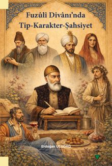 Fuzuli Divanı'nda Tip-Karakter-Şahsiyet