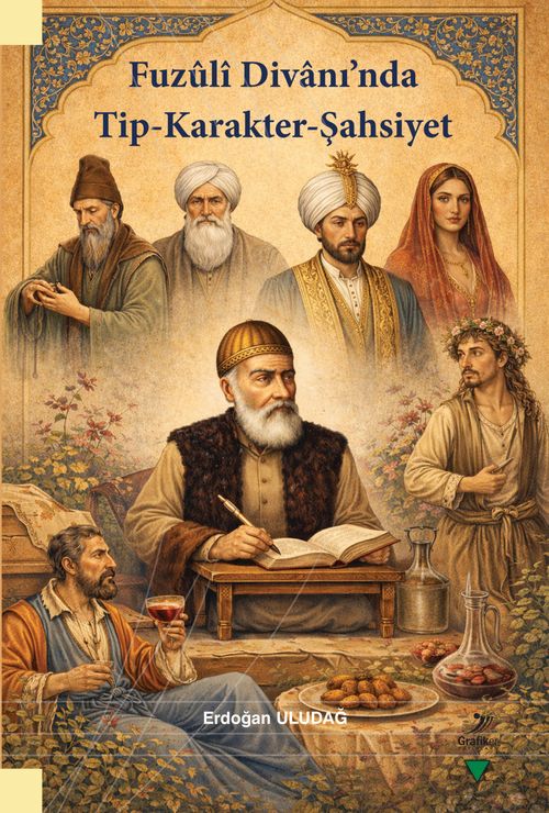 Fuzuli Divanı'nda Tip-Karakter-Şahsiyet