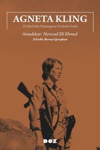 Agneta Kling  Di Nav Refên Pêşmergeyan De Jineke Swêdî