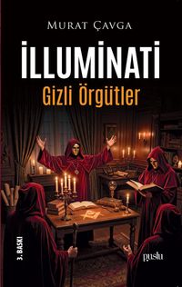 İlluminati & Gizli Örgütler