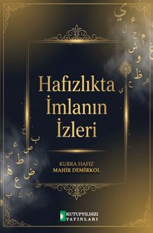 Hafızlıkta İmlanın İzleri