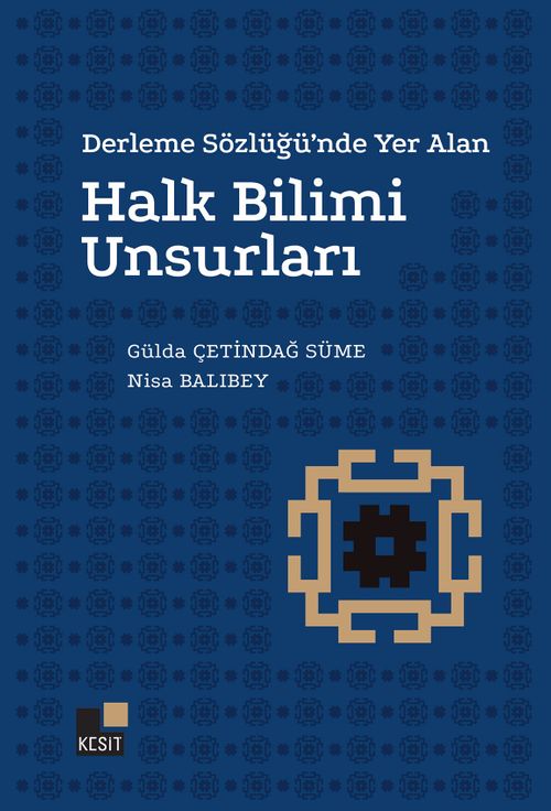 Derleme Sözlüğünde Yer Alan Halk Bilimi Unsurları