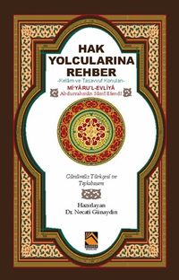 Hak Yolcularına Rehber & Kelam ve Tasavvuf Konuları