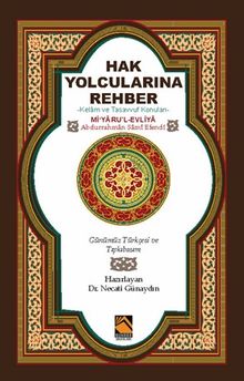 Hak Yolcularına Rehber & Kelam ve Tasavvuf Konuları