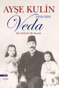Veda / Esir Şehirde Bir Konak