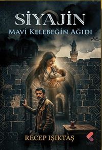 Siyajin & Mavi Kelebeğin Ağıdı
