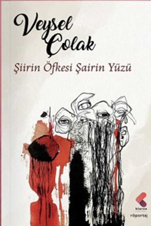 Şiirin Öfkesi Şairin Yüzü