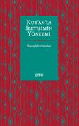 Kur'an'la İletişimin Yöntemi