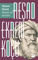 Mimar Sinan: Hayatı ve Eserleri