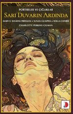 Sarı Duvarın Ardında & Portreler ve Çığlıklar