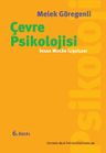 Çevre Psikolojisi &amp; İnsan Mekan İlişkileri