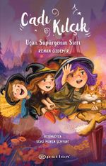 Cadı Kılçık / Uçan Süpürgenin Sırrı