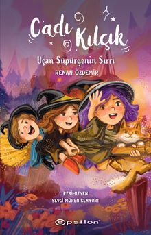 Cadı Kılçık / Uçan Süpürgenin Sırrı