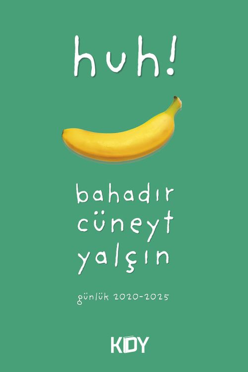 Huh! & Günlük 2020-2025