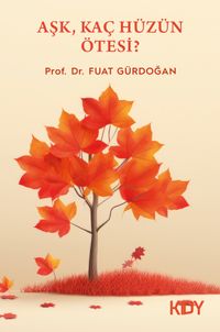 Aşk, Kaç Hüzün Ötesi?