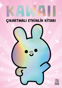 Kawaii / Çıkartmalı Etkinlik Kitabı