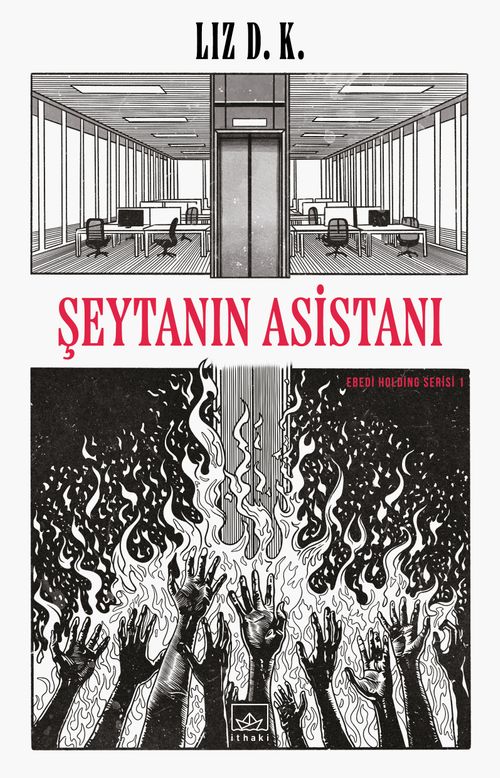 Şeytanın Asistanı / Ebedi Holding Serisi 1