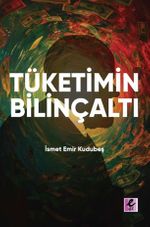 Tüketimin Bilinçaltı