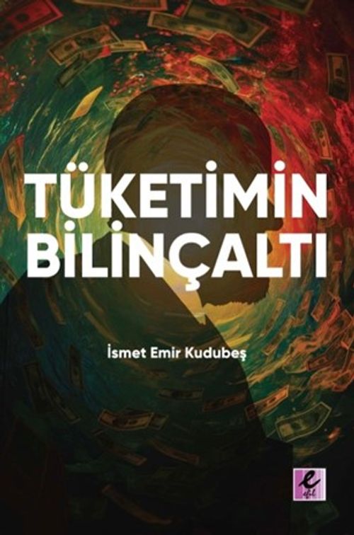 Tüketimin Bilinçaltı