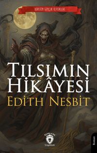 Tılsımın Hikayesi