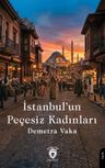 İstanbul'un Peçesiz Kadınları