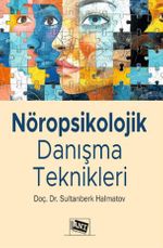 Nöropsikolojik Danışma Teknikleri