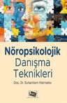 Nöropsikolojik Danışma Teknikleri