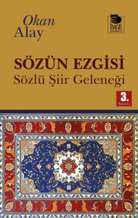 Sözün Ezgisi & Sözlü Şiir Geleneği