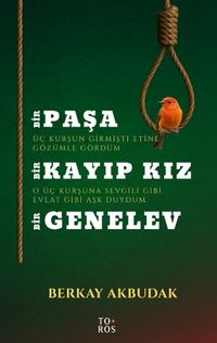 Bir Paşa Bir Kayıp Kız Bir Genelev