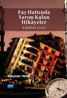 Fay Hattında Yarım Kalan Hikayeler (6 Şubat 2023)