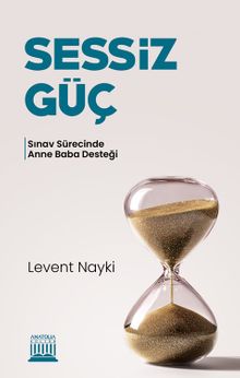 Sessiz Güç & Sınav Sürecinde Anne Baba Desteği