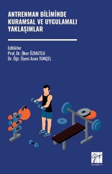 Antrenman Biliminde Kuramsal ve Uygulamalı Yaklaşımlar
