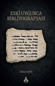 Eski Uygurca Bibliyografyası