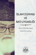 İslam Dünyası ve Batı Uygarlığı
