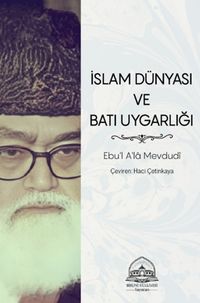 İslam Dünyası ve Batı Uygarlığı