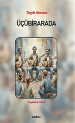 Üçü Bir Arada
