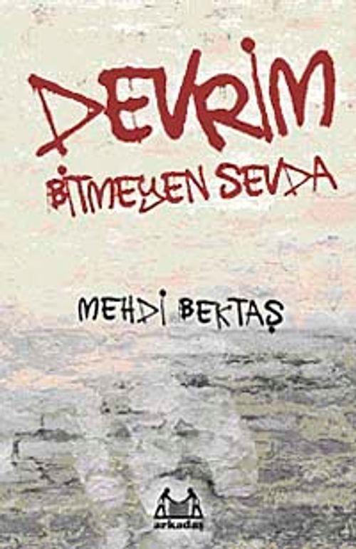 Devrim & Bitmeyen Sevda