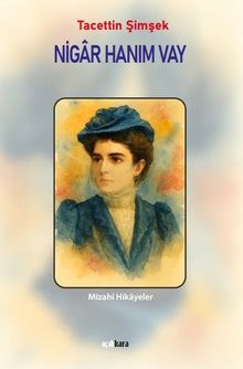 Nigar Hanım Vay