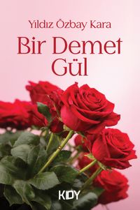 Bir Demet Gül