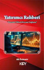 Yatırımcı Rehberi / Borsada Yüksek Kazanç Sağlama